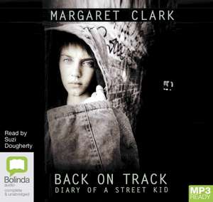 Clark, M: Back on Track de Margaret Clark