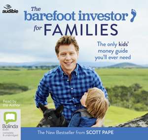 Pape, S: The Barefoot Investor for Families de Scott Pape