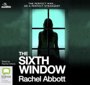 Abbott, R: The Sixth Window