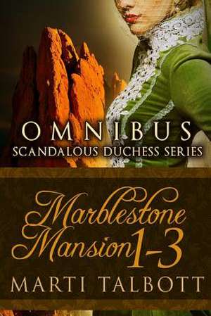 Marblestone Mansion, (Omnibus Books 1 - 3)