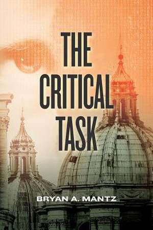 The Critical Task de Bryan a. Mantz