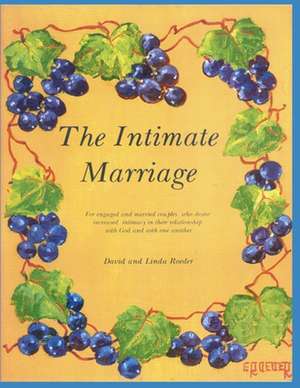 The Intimate Marriage de David And Linda Roeder