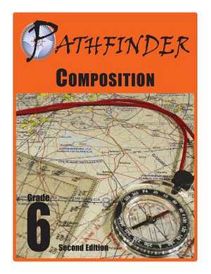 Pathfinder Composition Grade 6 de MS Suzanne Borner