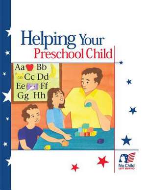 Helping Your Preschool Child de U S Department of Education