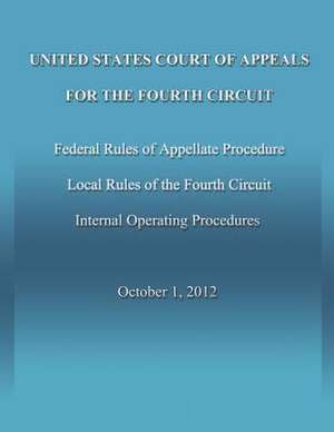 United States Court of Appeals for the Fourth Circuit de Federal Rules of Appellate Procedure