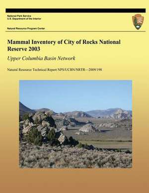 Mammal Inventory of City of Rocks National Reserve 2003 de Thomas J. Rodhouse