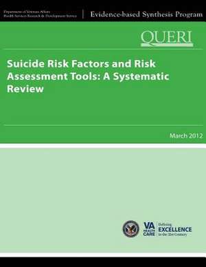 Suicide Risk Factors and Risk Assessment Tools de U. S. Department of Veterans Affairs