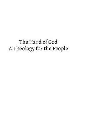 The Hand of God de Martin J. Scott Sj