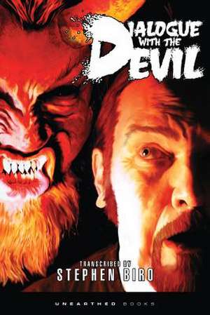 Dialogue with the Devil de Stephen Biro