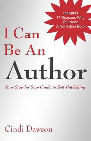 I Can Be an Author de Cindi Dawson