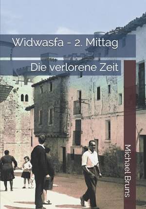 Widwasfa - 2. Mittag de Michael Bruns