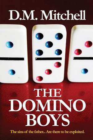 The Domino Boys de MR D. M. Mitchell