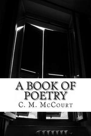 A Book of Poetry de C. M. McCourt