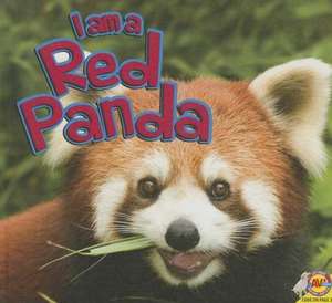 I Am a Red Panda de Alexis Roumanis