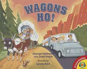 Wagons Ho! de George Hallowell