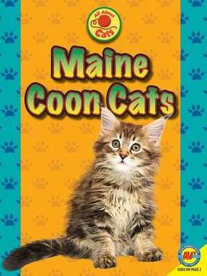 Maine Coon Cats de Nancy Furstinger