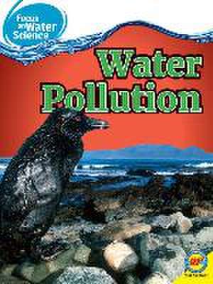 Water Pollution de Melanie Ostopowich