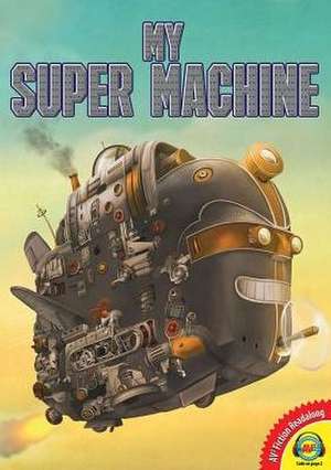 My Super Machine de Pierre Crooks