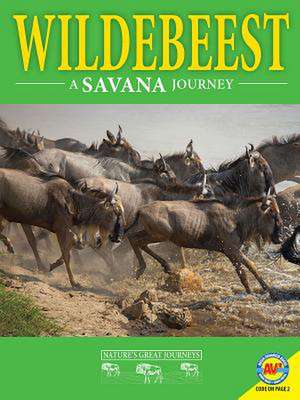 Wildebeest: A Savanna Journey de Lindsey E Carmichael