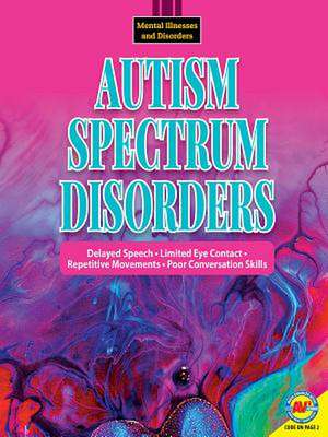 Autism Spectrum Disorders de Hilary W Poole