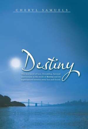 Destiny de Cheryl Samuels