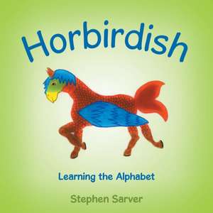 Horbirdish de Stephen Sarver