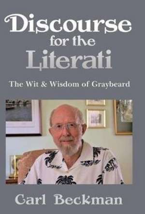 Discourse for the Literati de Carl Beckman