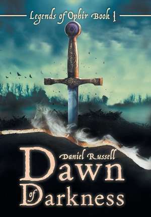 Dawn of Darkness de Daniel Russell