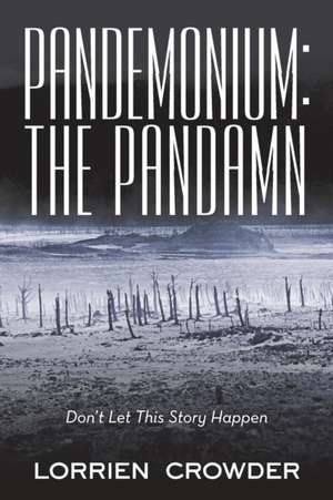 Pandemonium de Lorrien Crowder