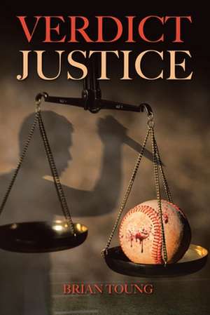 Verdict Justice de Brian Toung