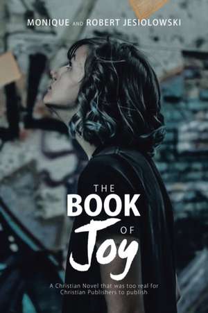 The Book of Joy de Monique Jesiolowski