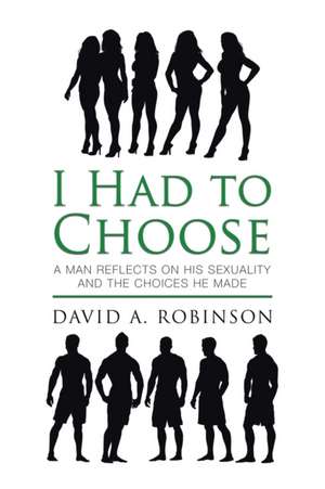 I Had to Choose de David A. Robinson