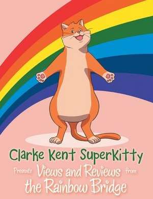 Clarke Kent Super Kitty de Clarke Kent