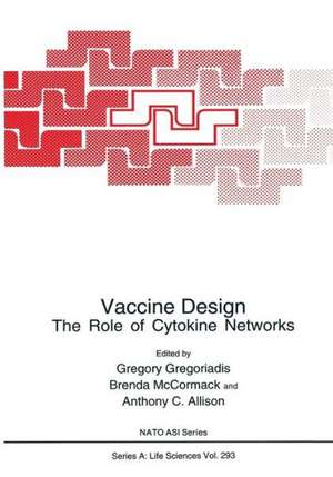 Vaccine Design: The Role of Cytokine Networks de Gregory Gregoriadis