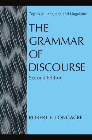 The Grammar of Discourse de Robert E. Longacre