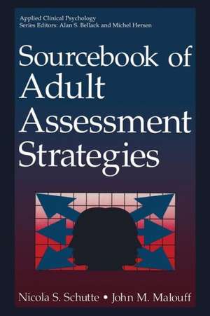 Sourcebook of Adult Assessment Strategies de Nicola S. Schutte