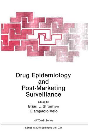 Drug Epidemiology and Post-Marketing Surveillance de Brian L. Strom