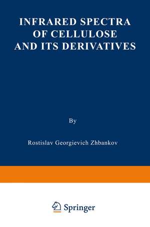 Infrared Spectra of Cellulose and its Derivatives de R. G. Zhbankov