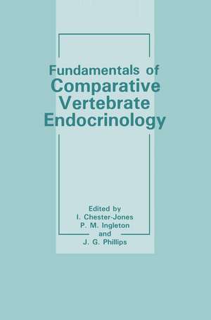 Fundamentals of Comparative Vertebrate Endocrinology de I. Chester-Jones