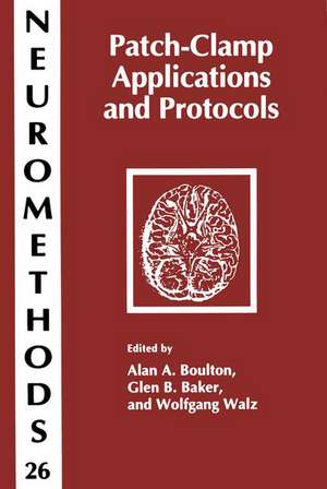 Patch-Clamp Applications and Protocols de Alan A. Boulton