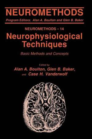 Neurophysiological Techniques: Basic Methods and Concepts de Alan A. Boulton
