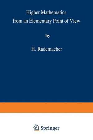 Higher Mathematics from an Elementary Point of View de RADEMACHER