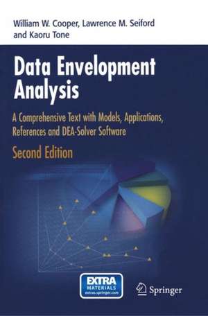 Data Envelopment Analysis: A Comprehensive Text with Models, Applications, References and DEA-Solver Software de William W. Cooper