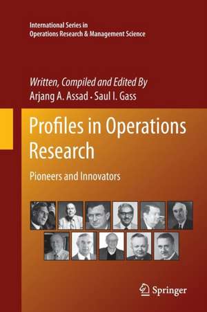 Profiles in Operations Research: Pioneers and Innovators de Arjang A. Assad