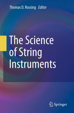 The Science of String Instruments de Thomas D. Rossing