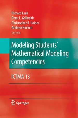 Modeling Students' Mathematical Modeling Competencies: ICTMA 13 de Richard Lesh