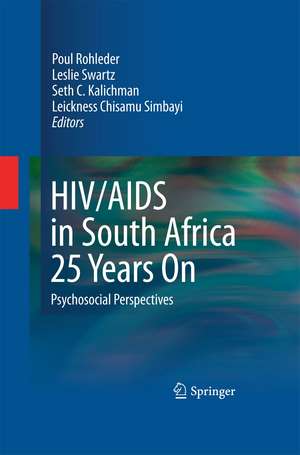 HIV/AIDS in South Africa 25 Years On: Psychosocial Perspectives de Poul Rohleder