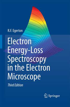 Electron Energy-Loss Spectroscopy in the Electron Microscope de R.F. Egerton