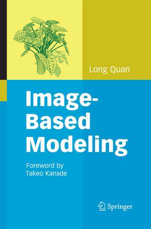 Image-Based Modeling de Long Quan