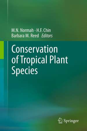 Conservation of Tropical Plant Species de M.N. Normah